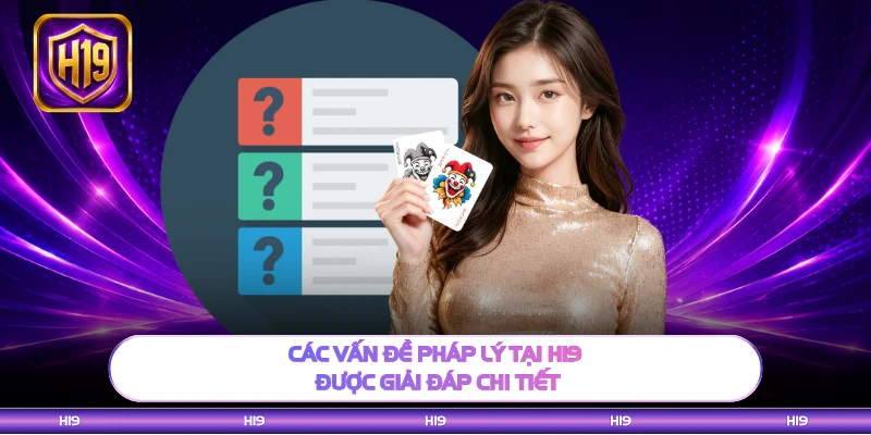 Các vấn đề pháp lý tại H19 được giải đáp chi tiết 